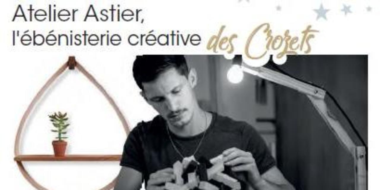 Atelier Astier, l’ébénisterie créative des Crozets