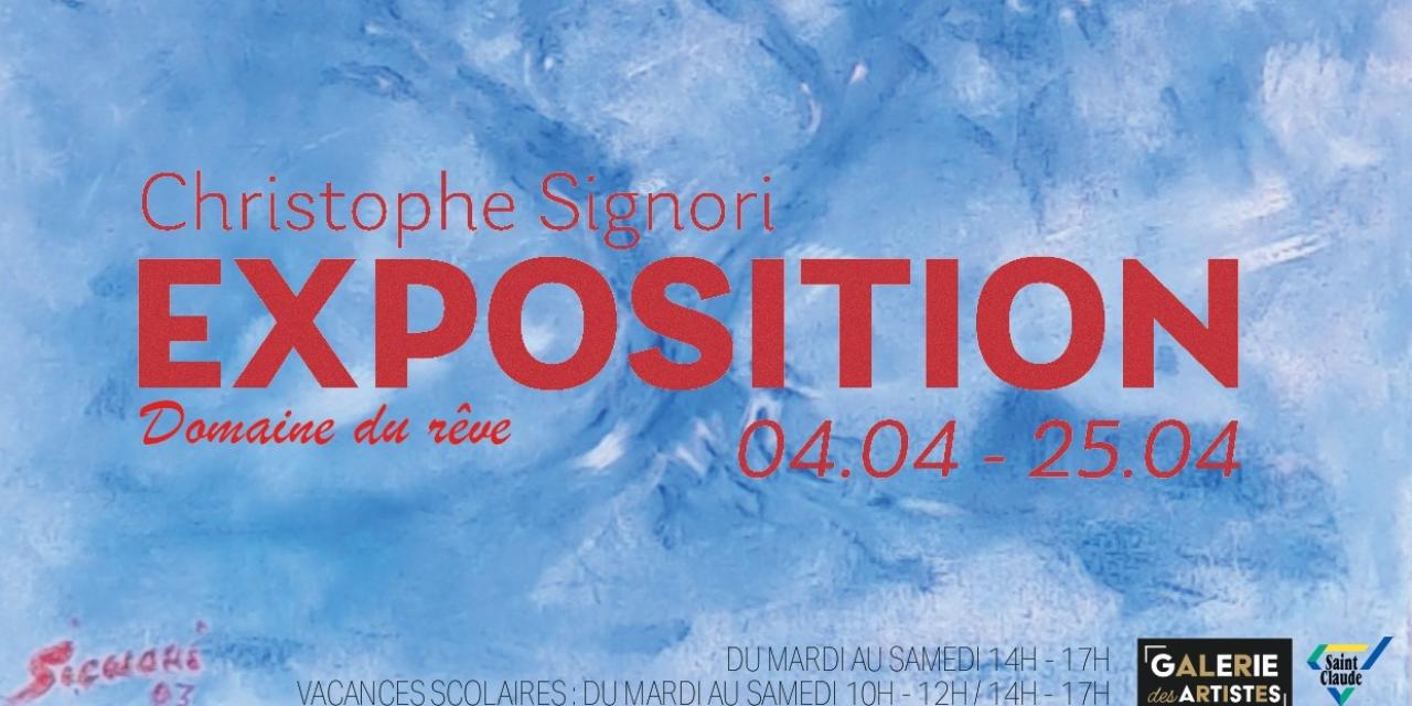 Ne manquez pas l&rsquo;exposition « Domaine du rêve » par Christophe Signori, du 4 au 25 avril