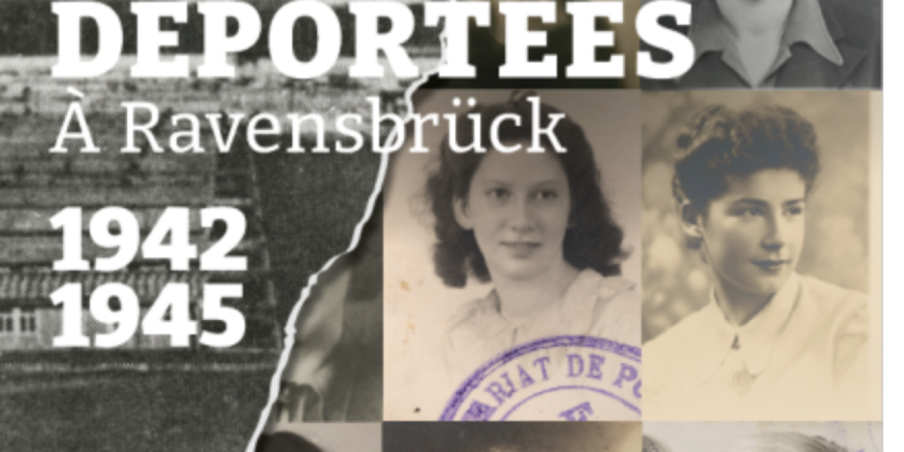 « Déportées à Ravensbrück », jusqu&rsquo;en juin à Nantua